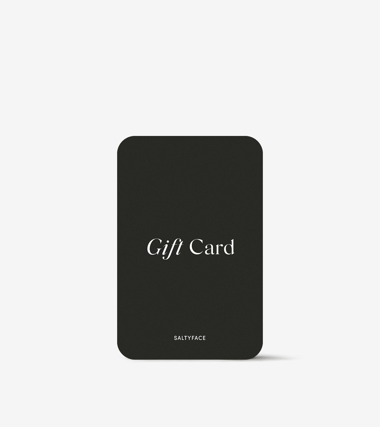 Black Saltyface Gift Card